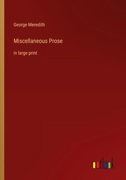 Miscellaneous Prose, George Meredith - Paperback - 9783368331825