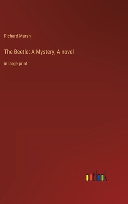 The Beetle, Richard Marsh - Gebonden - 9783368340032
