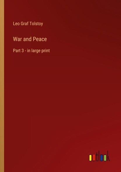 War and Peace, Leo Graf Tolstoy - Paperback - 9783368438487