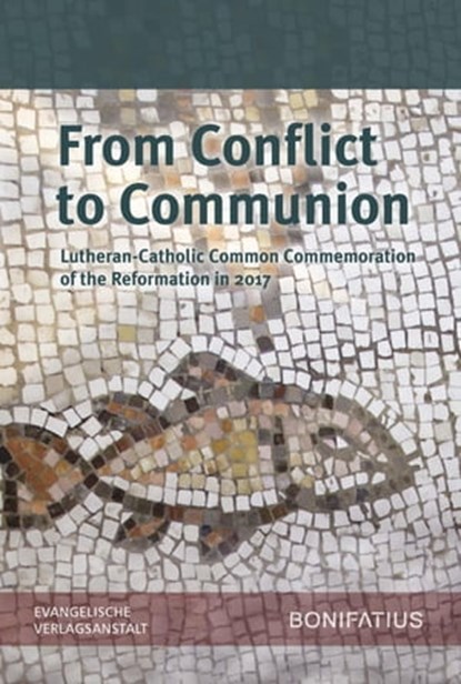 From Conflict to Communion – Including Common Prayer, niet bekend - Ebook - 9783374049479
