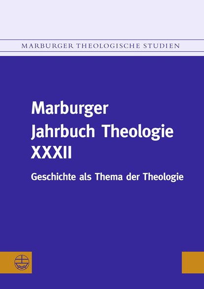 Marburger Jahrbuch Theologie XXXII, Elisabeth Gräb-Schmidt ;  Volker Leppin - Paperback - 9783374067190