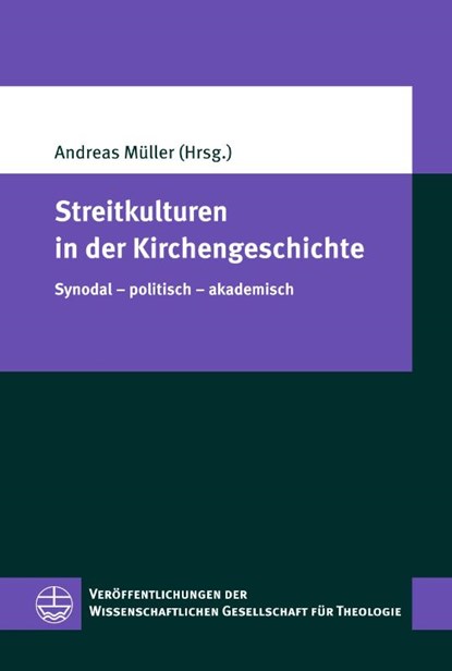Streitkulturen in der Kirchengeschichte, Andreas Müller - Paperback - 9783374074945