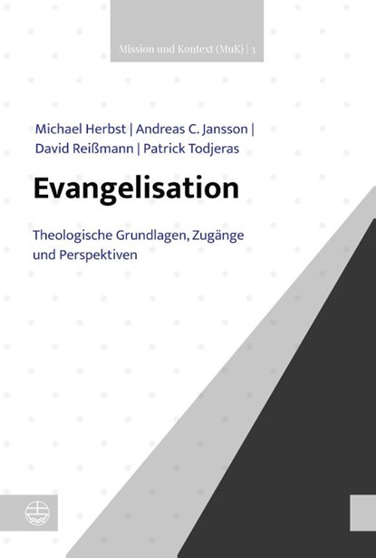 Evangelisation, Michael Herbst ; Andreas C. Jansson ; David Reißmann ; Patrick Todjeras - Gebonden - 9783374075140