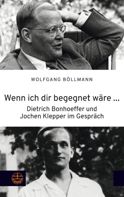 Wenn ich dir begegnet wäre ..., Wolfgang Böllmann - Paperback - 9783374076185