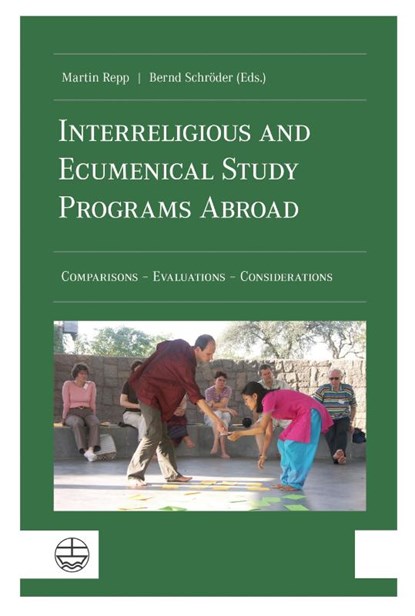 Interreligious and Ecumenical Study Programs Abroad, Martin Repp ; Bernd Schröder - Paperback - 9783374079278