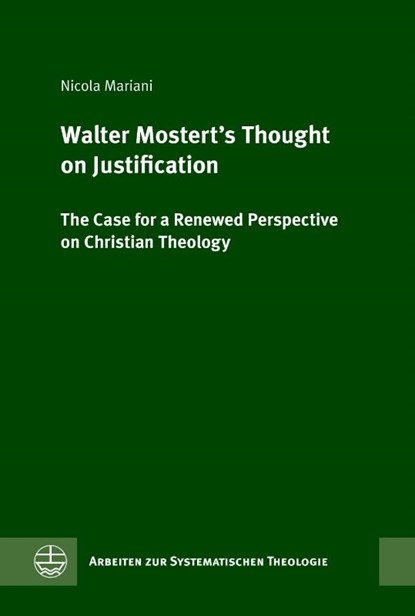 Walter Mostert's Thought on Justification, Nicola Mariani - Gebonden - 9783374080212
