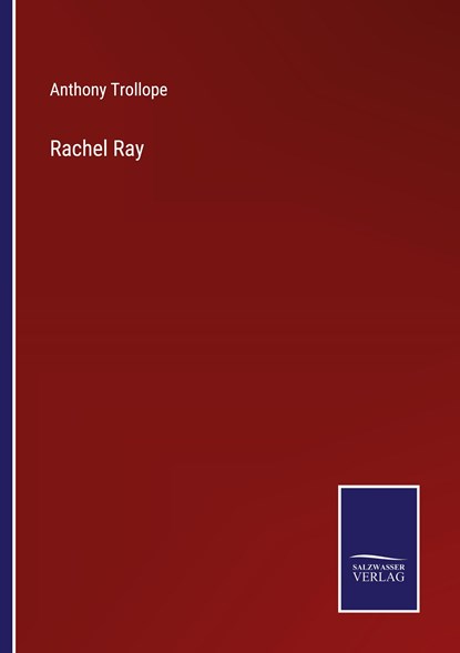 Rachel Ray, Anthony Trollope - Paperback - 9783375001681