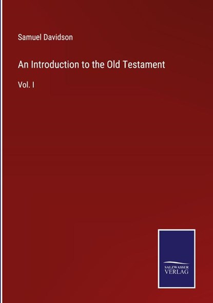 An Introduction to the Old Testament, Samuel Davidson - Gebonden - 9783375031473