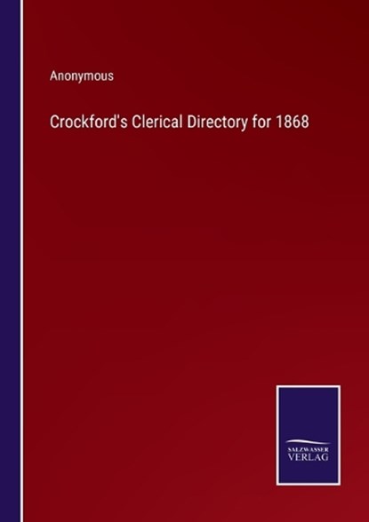 Crockford's Clerical Directory for 1868, Anonymous - Paperback - 9783375045500