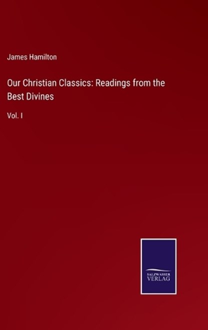 Our Christian Classics, James Hamilton - Gebonden - 9783375137793