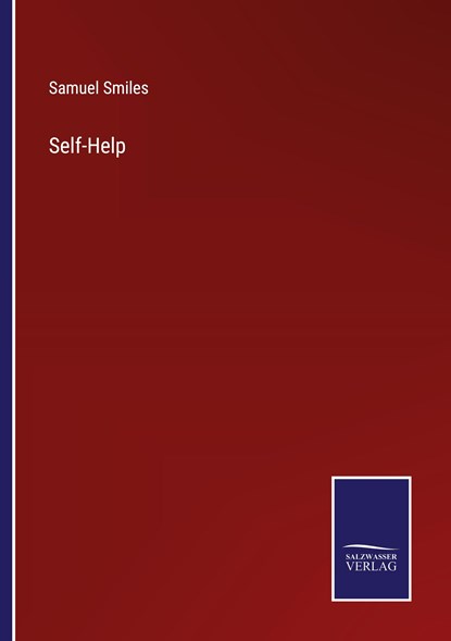 Self-Help, Samuel Smiles - Paperback - 9783375138165
