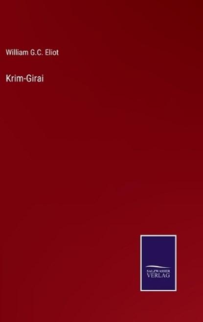 Krim-Girai, William G C Eliot - Gebonden - 9783375177294