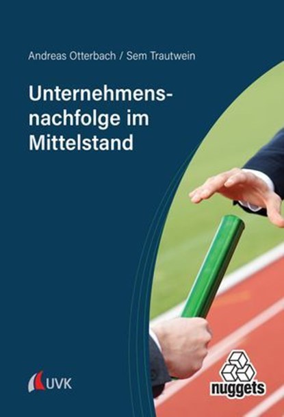 Unternehmensnachfolge im Mittelstand, Andreas Otterbach ; Sem Trautwein - Ebook - 9783381104932