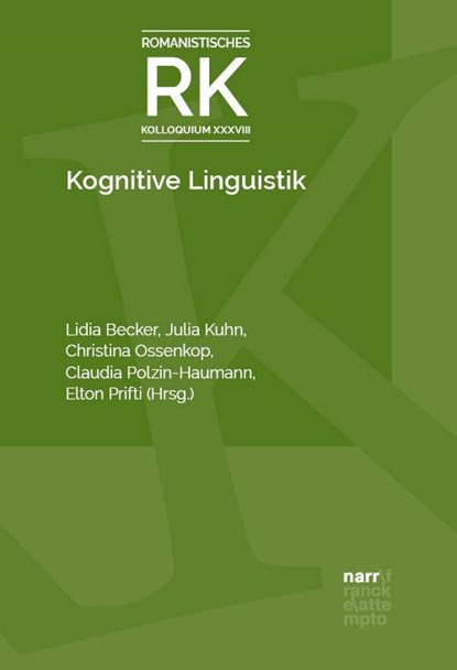 Kognitive Linguistik und Romanistik, Lidia Becker ; Julia Kuhn ; Christina Ossenkop - Gebonden - 9783381109319