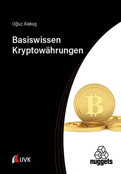 Basiswissen Kryptowährungen, Oguz Alakus - Paperback - 9783381113811