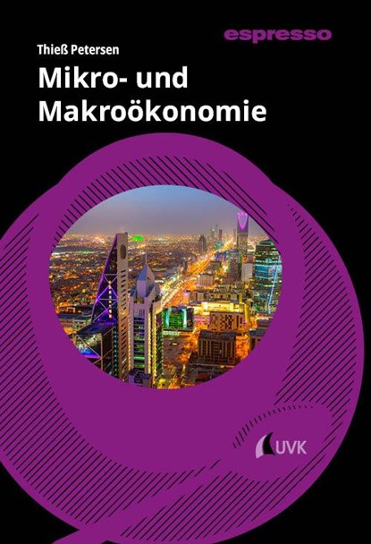 Mikro- und Makroökonomie, Thieß Petersen - Paperback - 9783381113910