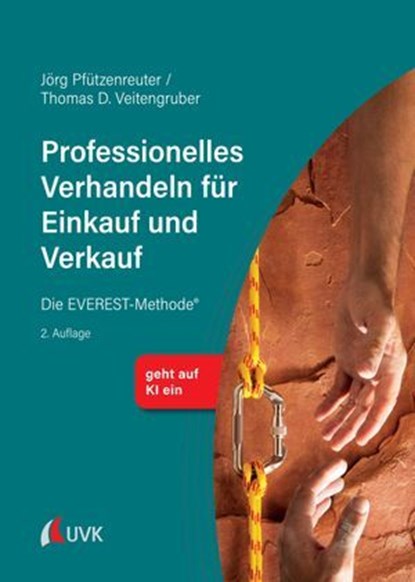 Professionelles Verhandeln für Einkauf und Verkauf, Jörg Pfützenreuter ; Thomas D. Veitengruber - Ebook - 9783381123735