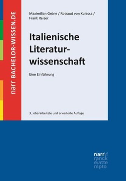 Italienische Literaturwissenschaft, Maximilian Gröne ; Rotraud von Kulessa ; Frank Reiser - Ebook - 9783381124138