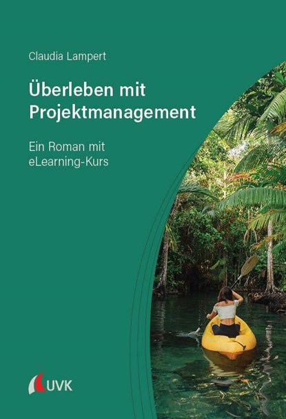 Überleben mit Projektmanagement, Claudia Lampert - Paperback - 9783381146017