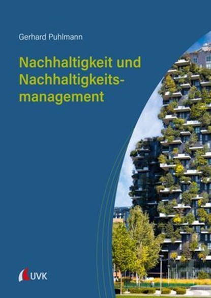 Nachhaltigkeit und Nachhaltigkeitsmanagement, Gerhard Puhlmann - Ebook - 9783381161133