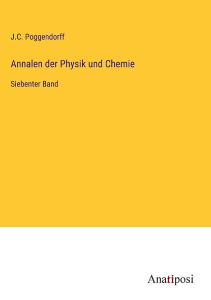 Annalen der Physik und Chemie, J. C. Poggendorff - Gebonden - 9783382006174