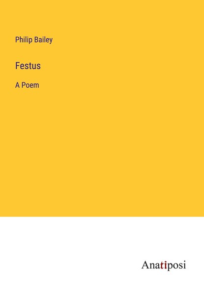 Festus, Philip Bailey - Paperback - 9783382157289