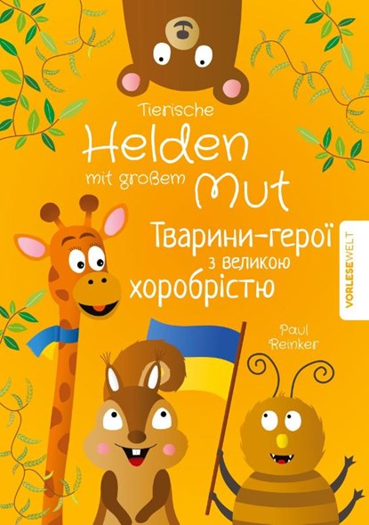 Tierische Helden mit großem Mut - Zweisprachige Ausgabe Deutsch Ukrainisch, Paul Reinker - Gebonden - 9783384007919