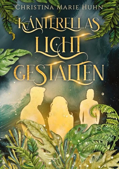 Kántarellas Lichtgestalten, Christina Marie Huhn - Paperback - 9783384010001