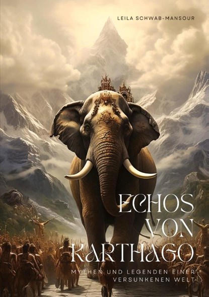 Echos von Karthago, Laila Schwab-Mansour - Paperback - 9783384013712