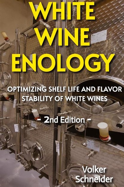 WHITE WINE ENOLOGY, Volker Schneider - Gebonden - 9783384016157