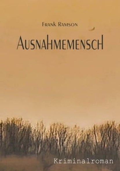 Ausnahmemensch, Frank Ramson ; Simona Turini - Ebook - 9783384036391