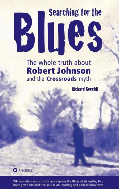 Searching for the Blues, Richard Koechli - Gebonden - 9783384040565