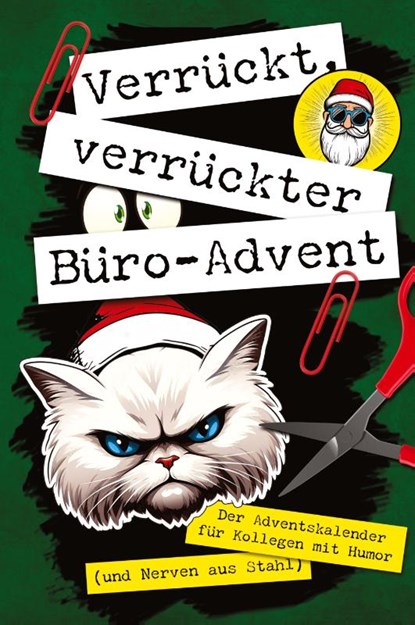 Verrückt, verrückter, Büro-Advent, Carola Stehr - Paperback - 9783384051943