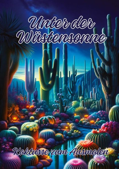 Unter der Wüstensonne, Ela Artjoy - Paperback - 9783384198006