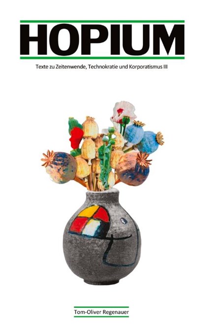 HOPIUM, Tom-Oliver Regenauer - Paperback - 9783384479631