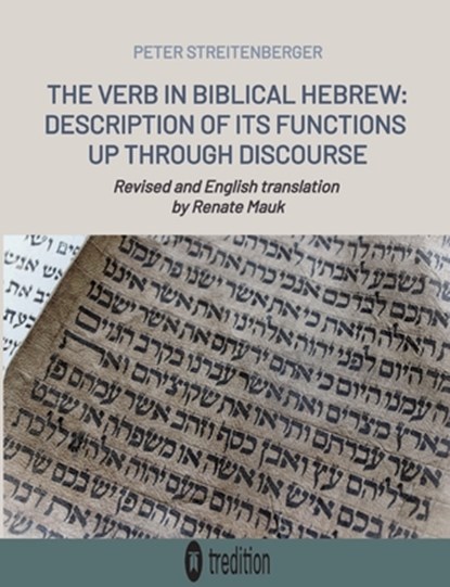 The Verb in Biblical Hebrew, Peter Streitenberger - Paperback - 9783384487704