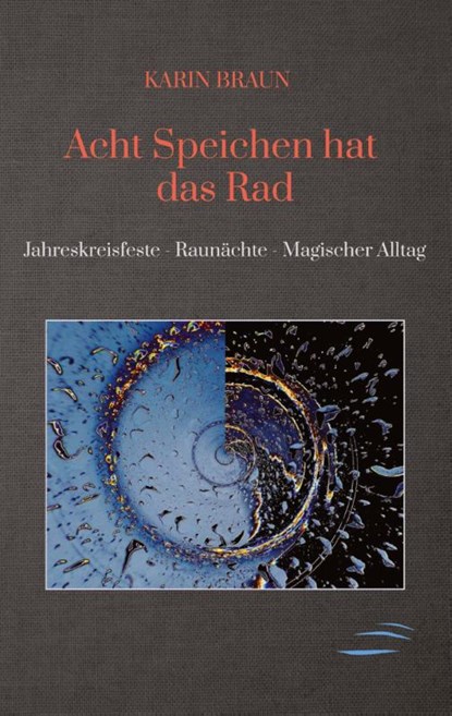 Acht Speichen hat das Rad, Karin Braun - Paperback - 9783384664082