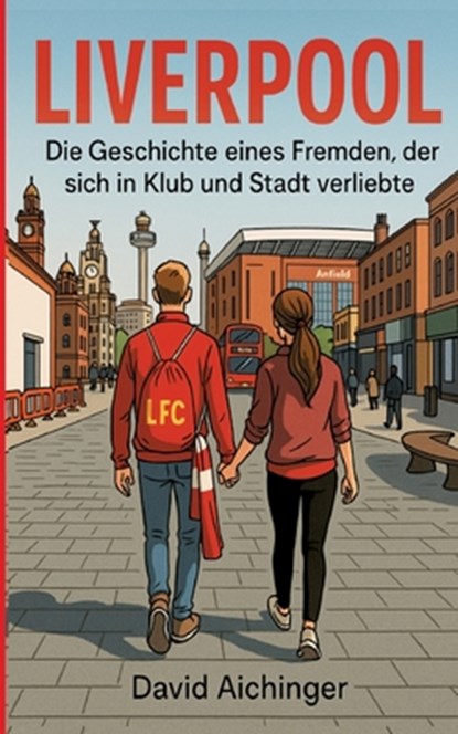 Liverpool, David Aichinger - Paperback - 9783384665546