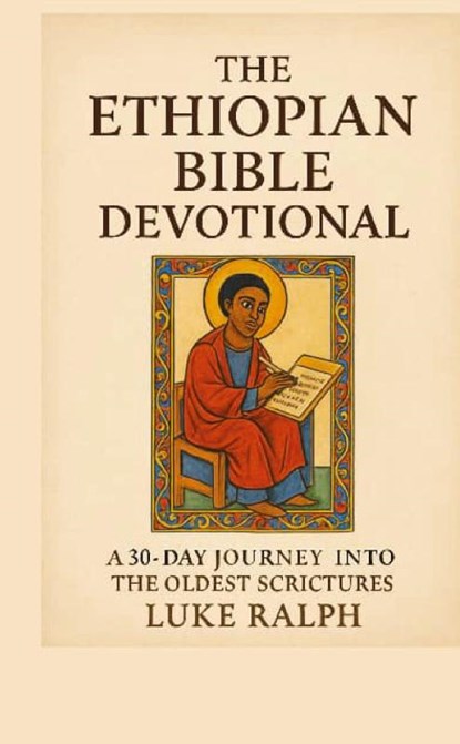 The Ethiopian Bible Devotional, Luke Ralph - Gebonden - 9783384675477