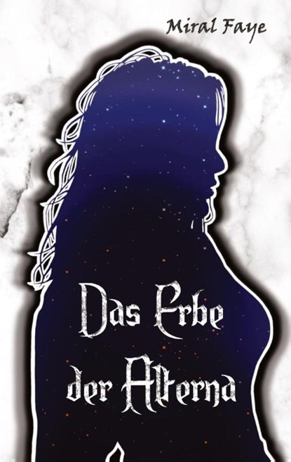 Das Erbe der Alterna, Miral Faye - Paperback - 9783384723376