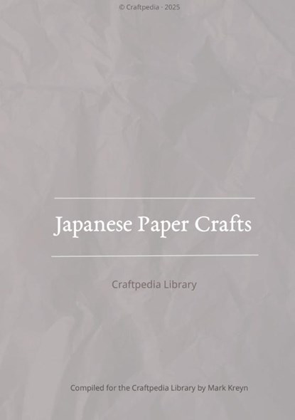 Japanese Paper Crafts, Mark Kreyn - Gebonden - 9783384801739