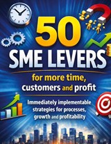 50 SME levers for more time, customers and profit - Dominik Mikulaschek - 9783384885609