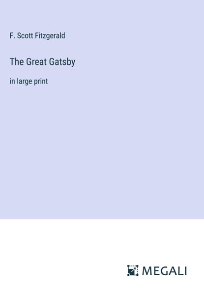 The Great Gatsby, F. Scott Fitzgerald - Gebonden - 9783387092752