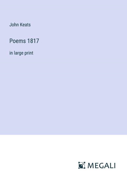 Poems 1817, John Keats - Paperback - 9783387316742