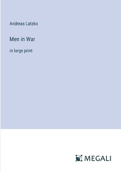 Men in War, Andreas Latzko - Paperback - 9783387317503