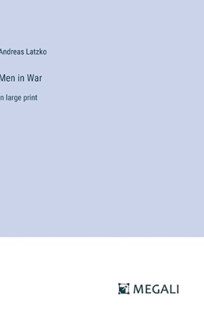 Men in War, Andreas Latzko - Gebonden - 9783387317510