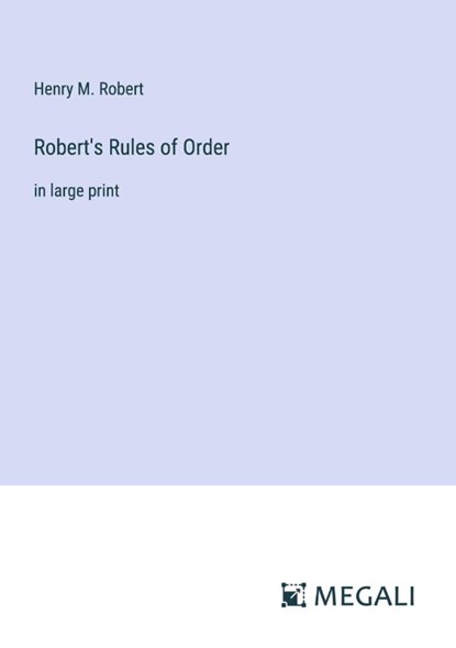 Robert's Rules of Order, Henry M. Robert - Paperback - 9783387325386
