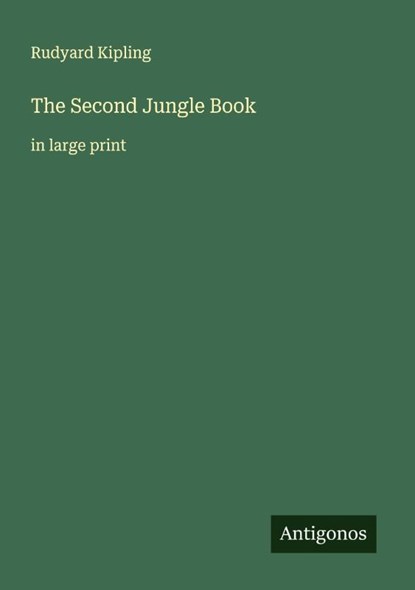 The Second Jungle Book, Rudyard Kipling - Paperback - 9783388072760