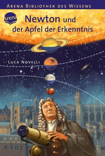 Newton und der Apfel der Erkenntnis, Luca Novelli - Paperback - 9783401063959