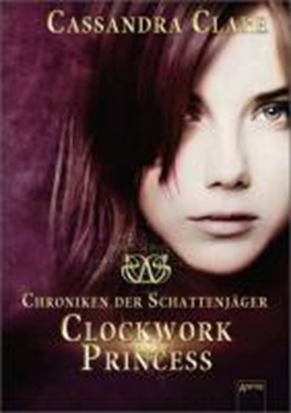Chroniken der Schattenjäger 03. Clockwork Princess, CLARE,  Cassandra - Gebonden - 9783401064765